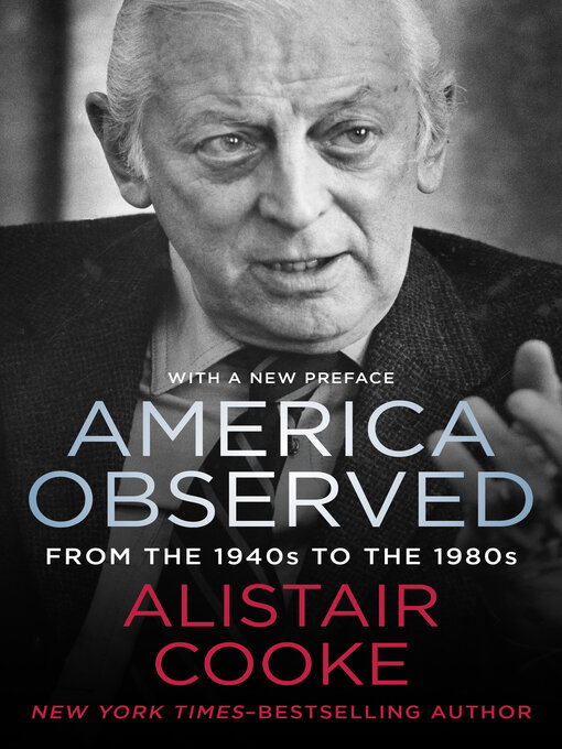 Title details for America Observed by Alistair  Cooke - Available